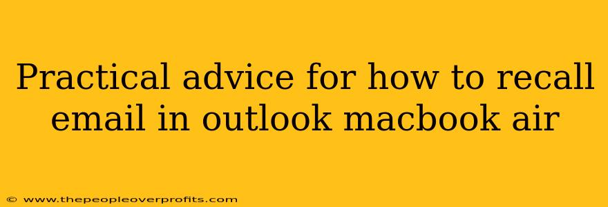 Practical advice for how to recall email in outlook macbook air
